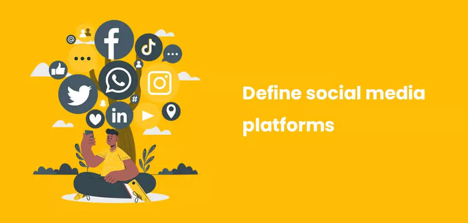 Define social media platforms